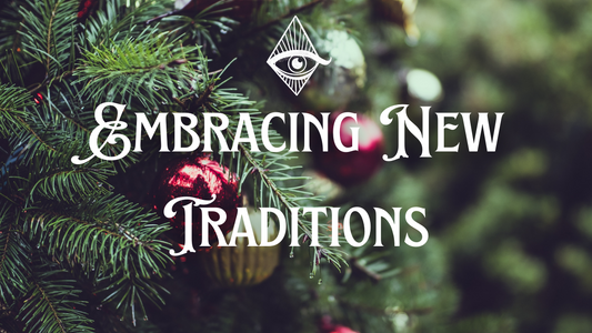 Embracing New Traditions