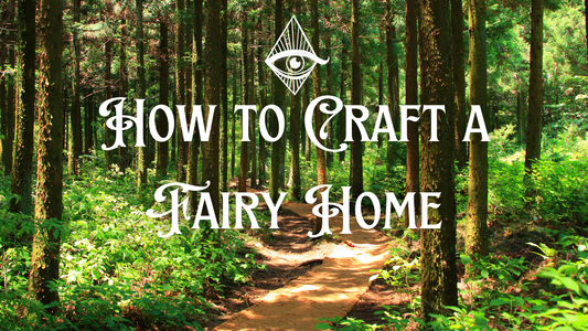 Fairy Home Crafting: An Ostara Celebration of Nature