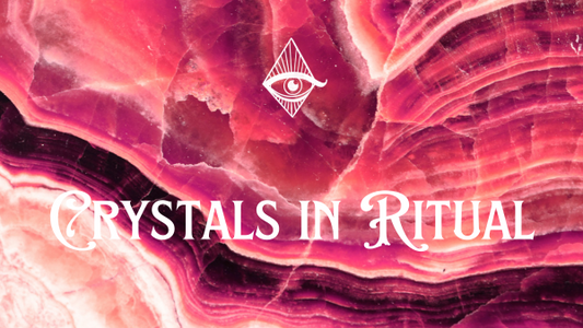 Crystals In Ritual | A Dance of Magic and Earthly Wisdom