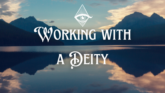 Embracing the Divine: How to Work with a Deity in Your Spiritual Practice
