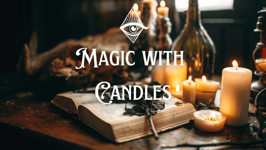 The Power of Magic with Candles: Enhance Your Spiritual Practice