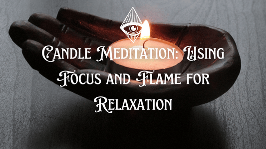 Candle Meditation: Using Focus and Flame for Relaxation